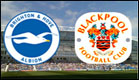 Brighton and Hove Albion vs Blackpool