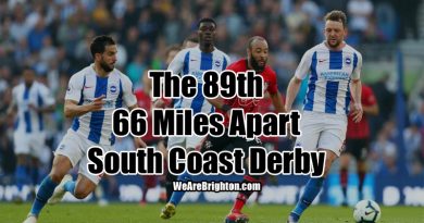 Brighton and Southampton meet in the 89th edition of the South Coast Derby which features two teams 66 miles apart